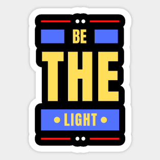 Be The Light | Christian Typography Sticker